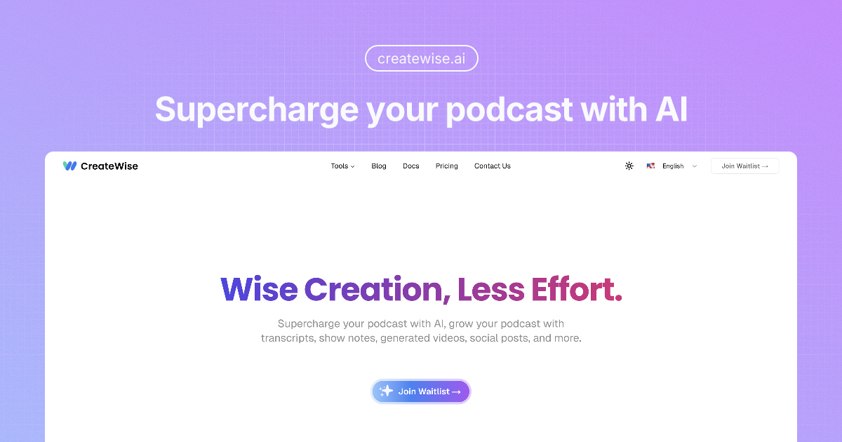 Hello from CreateWise AI: Supercharge Your Podcast, Wise Creation, Less Efforts